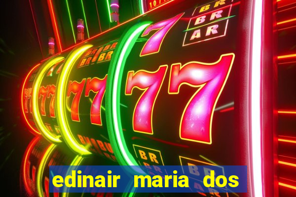 edinair maria dos santos moraes